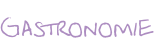 Gastronomie